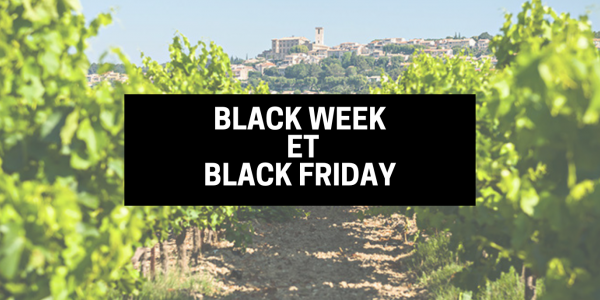 Découvrez la Black Week et le Black Friday du Cellier d’Eguilles